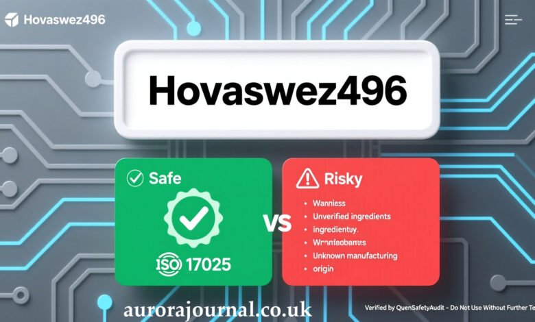 is hovaswez496 safe to use