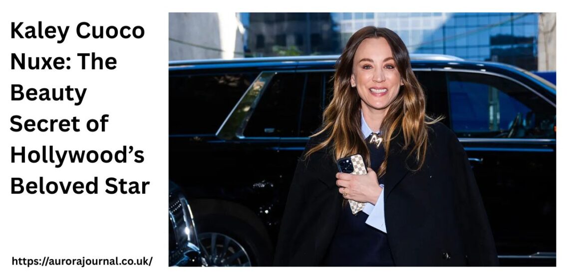 kaley cuoco nuxe