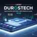  Latest Durostech