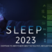 Sleep 2023